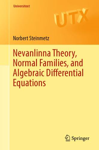 Nevanlinna theory, normal families, and algebraic differential equations