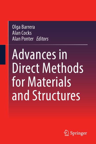 Advances in direct methods for materials and structures