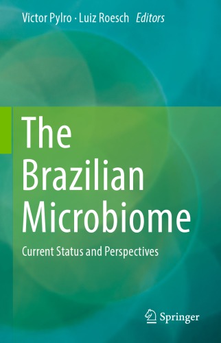 The Brazilian microbiome : current status and perspectives