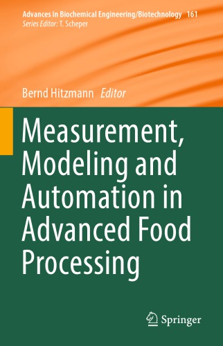 Measurement, modeling and automation in advanced food processing