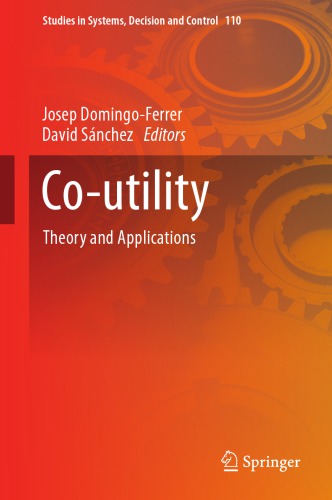 Co-utility : Theory and Applications