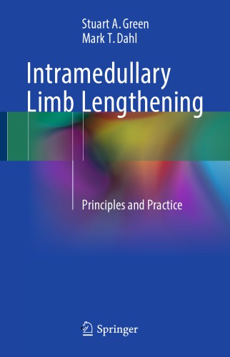 Intramedullary limb lengthening : principles and practice