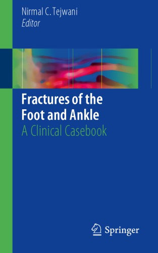 Fractures of the foot and ankle : a clinical casebook