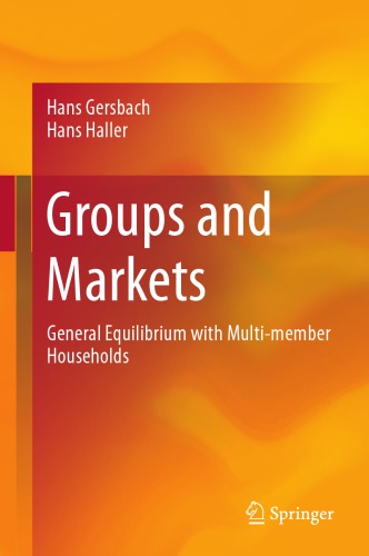 Groups and Markets : General Equilibrium with Multi-member Households