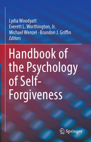 Handbook of the Psychology of Self-Forgiveness