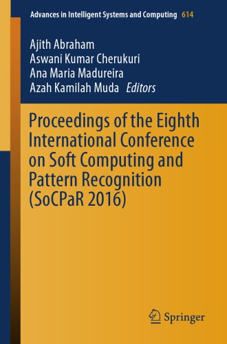 Proceedings of the eighth International Conference on Soft Computing and Pattern Recognition (SoCPaR 2016)