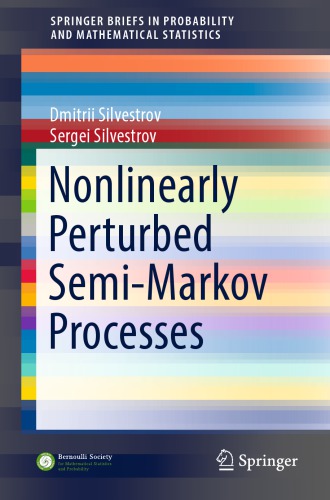 Nonlinearly perturbed semi-Markov processes