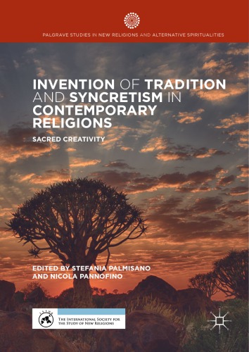 INVENTION OF TRADITION AND SYNCRETISM IN CONTEMPORARY RELIGIONS : sacred