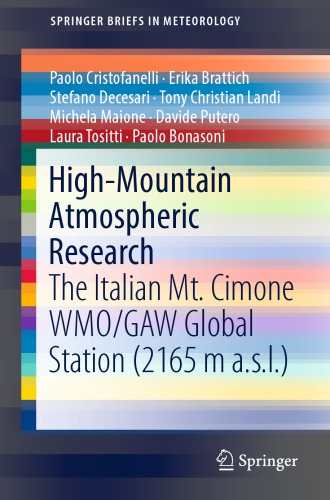 High-mountain atmospheric research : the Italian Mt. Cimone WMO/GAW Global Station (2165 m a.s.l.)