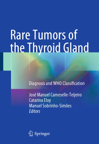 Rare tumors of the thyroid gland : diagnosis and WHO classification