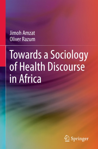 Towards a Sociology of Health Discourse in Africa