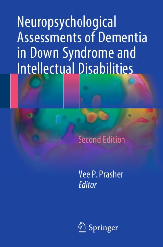 Neuropsychological assessments of dementia in down syndrome and intellectual disabilities