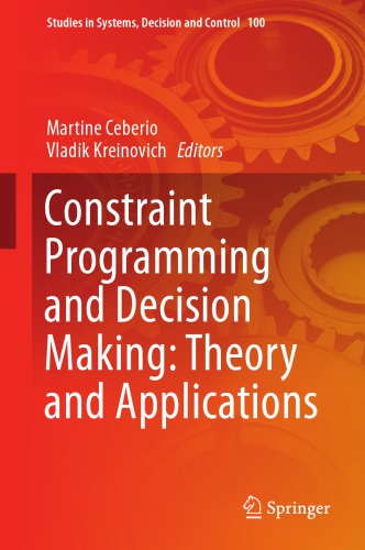 Constraint Programming and Decision Making