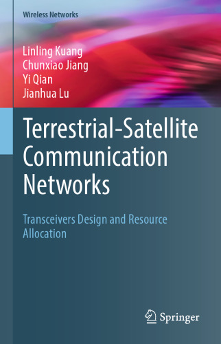 Terrestrial-satellite communication networks : transceivers design and resource allocation