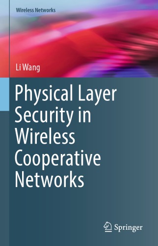 Physical layer security in wireless cooperative networks