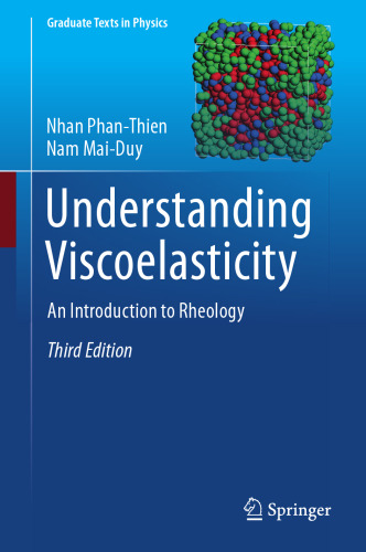 Understanding viscoelasticity : an introduction to rheology