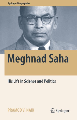 Meghnad Saha : his life in science and politics