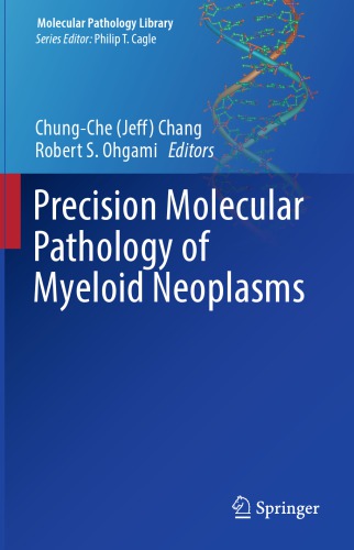 Precision molecular pathology of myeloid neoplasms
