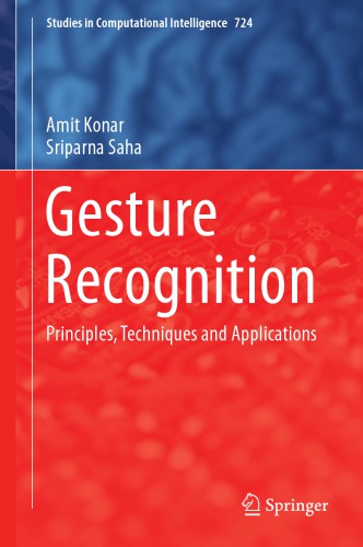 Gesture recognition : principles, techniques and applications