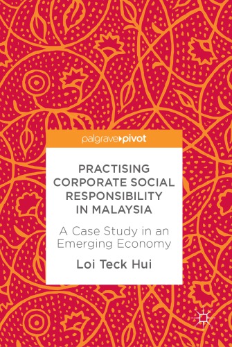Practising corporate social responsibility in Malaysia a case study in an emerging economy