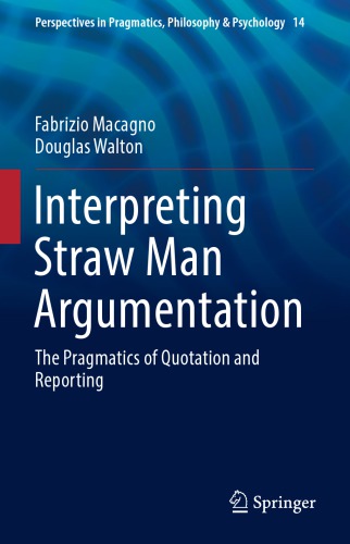 Interpreting Straw Man Argumentation: The Pragmatics of Quotation and Reporting