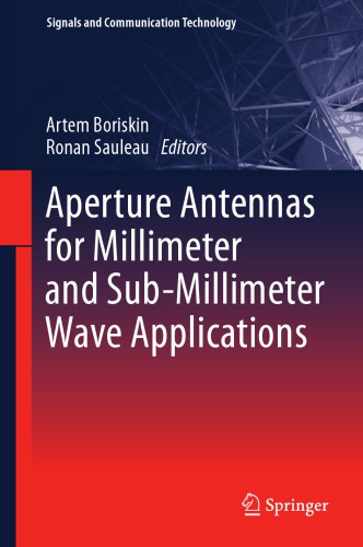 Aperture antennas for millimeter and sub-millimeter wave applications