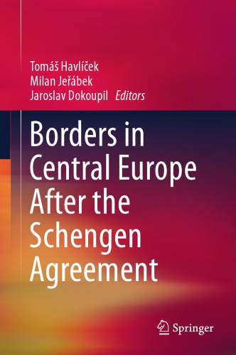 Borders in Central Europe after the Schengen agreement