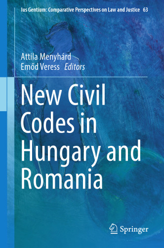 New civil codes in Hungary and Romania