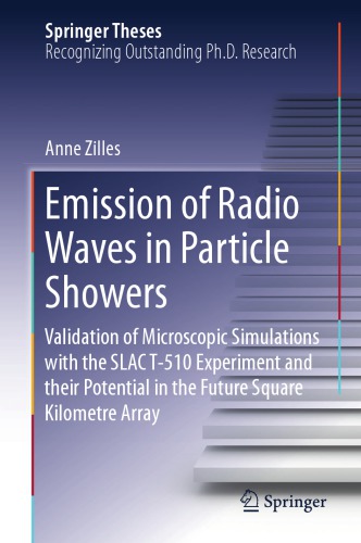 Emission of radio waves in particle showers : validation of microscopic simulations with the SLAC T-510 experiment and their potential in the future square kilometre array