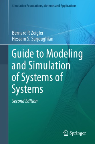 Guide to modeling and simulation of systems of systems