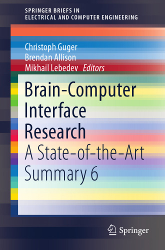 Brain-computer interface research : a state-of-the-art summary 6
