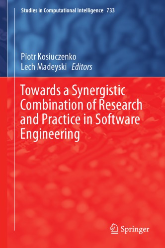 Towards a synergistic combination of research and practice in software engineering