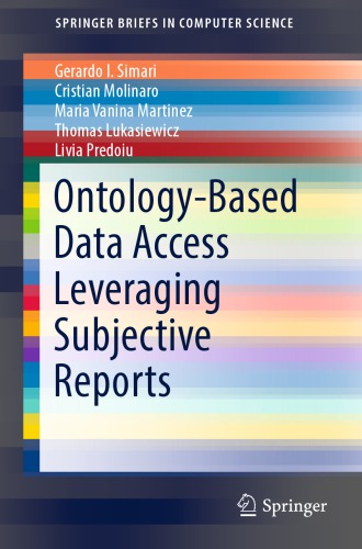 Ontology-based data access leveraging subjective reports