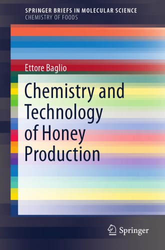 Chemistry and technology of honey production