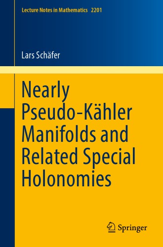 Nearly pseudo-Kähler manifolds and related special holonomies