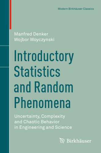 Introductory statistics and random phenomena : uncertainty, complexity and chaotic behavior in engineering and science