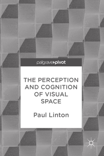 The perception and cognition of visual space