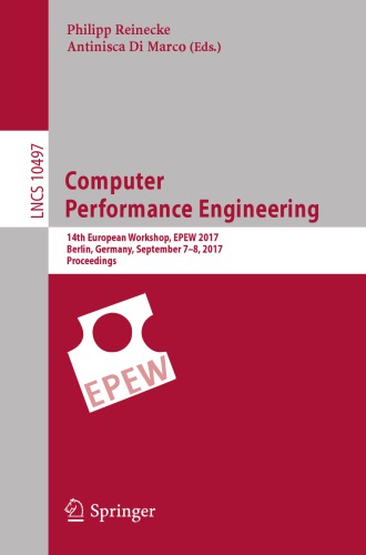 COMPUTER PERFORMANCE ENGINEERING : 14th european workshop, epew 2017
