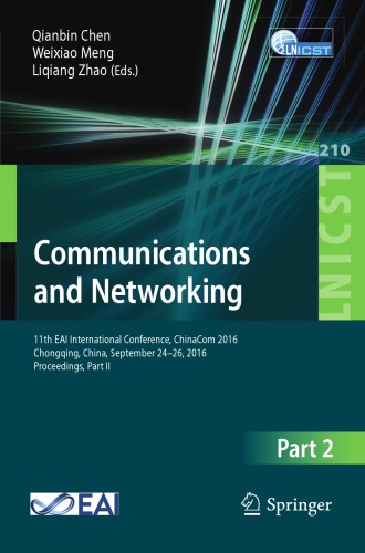 Communications and networking : 11th EAI international Conference, ChinaCom 2016 Chongqing, China, September 24-26, 2016, Proceedings. Part II