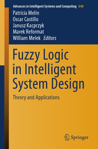 Fuzzy Logic in Intelligent System Design : Theory and Applications
