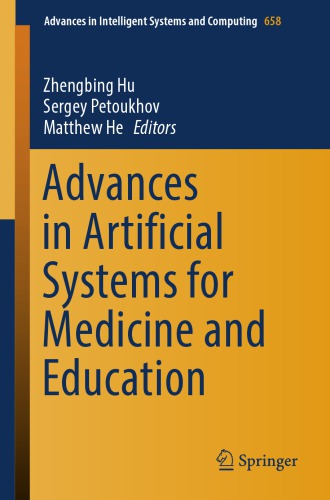 Advances in artificial systems for medicine and education