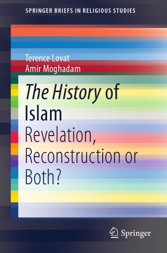 The history of Islam : Revelation, Reconstruction or Both?