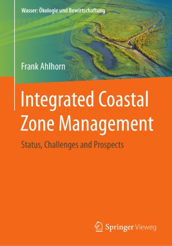 Integrated Coastal Zone Management : Status, Challenges and Prospects