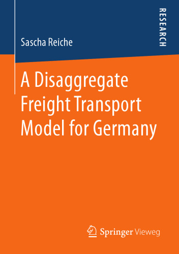 A disaggregate freight transport model for Germany