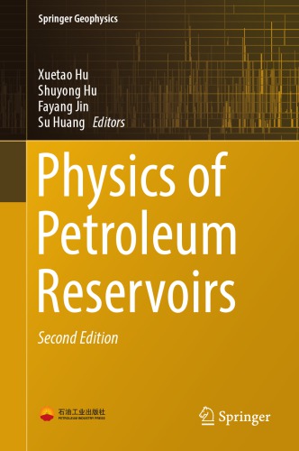Physics of Petroleum Reservoirs