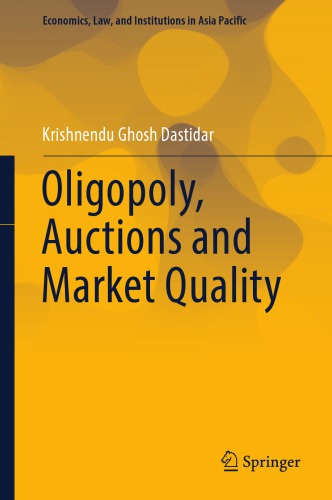 Oligopoly, auctions and market quality