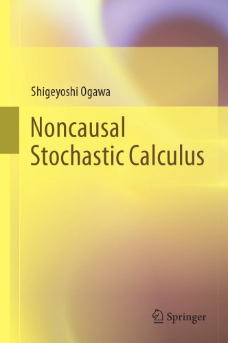 Noncausal Stochastic Calculus