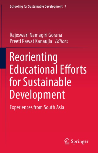 Reorienting Educational Efforts for Sustainable Development : Experiences from South Asia