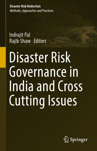 Disaster risk governance in India and cross cutting issues