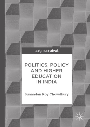 Politics, policy and higher education in India